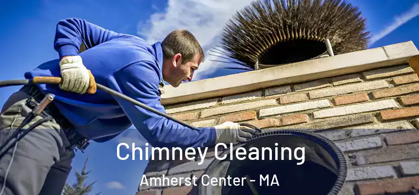  Chimney Cleaning Amherst Center - MA