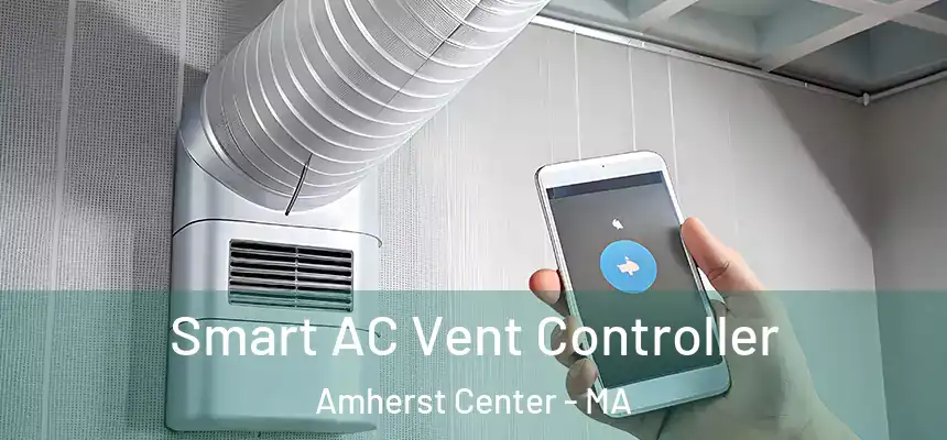  Smart AC Vent Controller Amherst Center - MA