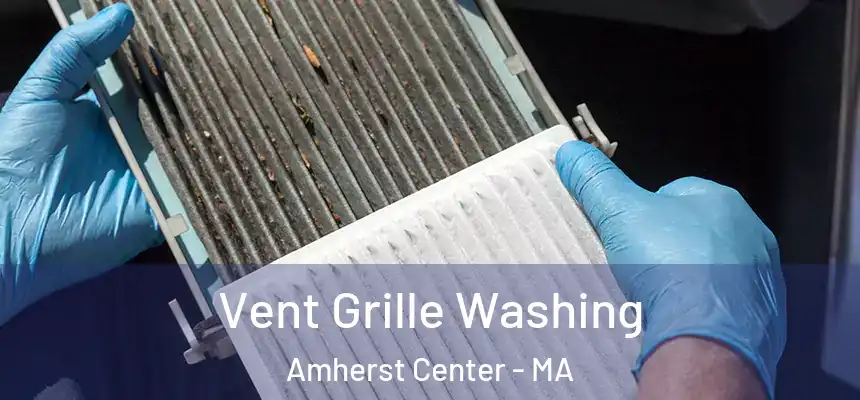  Vent Grille Washing Amherst Center - MA