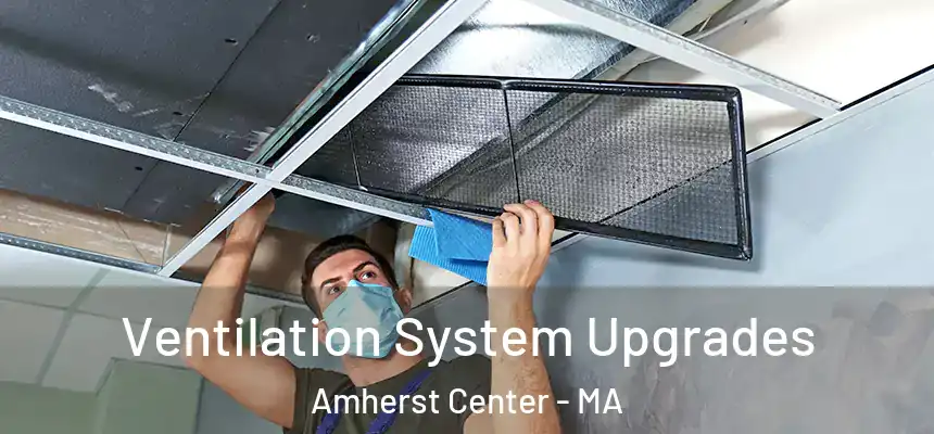  Ventilation System Upgrades Amherst Center - MA